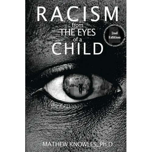Racism From the Eyes of a Child - Paperback