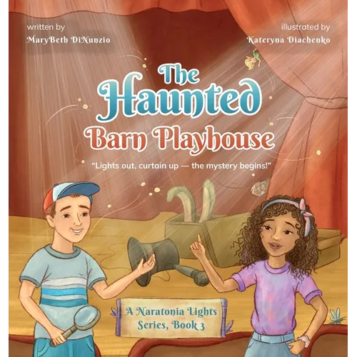 The Haunted Barn Playhouse - Hardcover