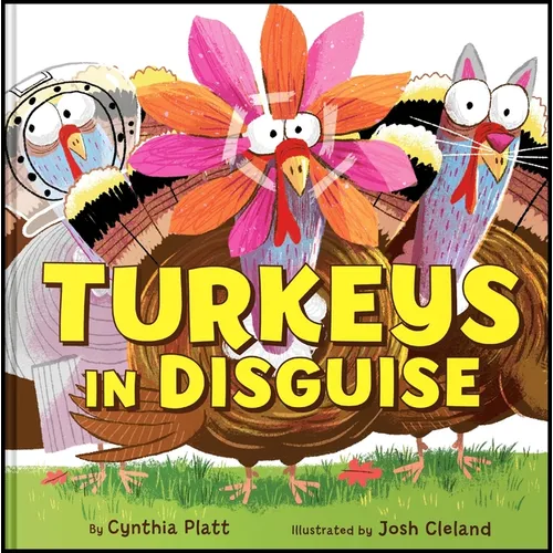 Turkeys in Disguise - Hardcover