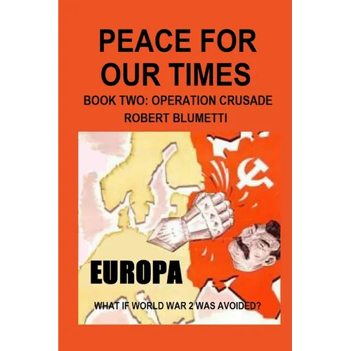 Peace For Our Times Part two Opertaion Crusade - Paperback