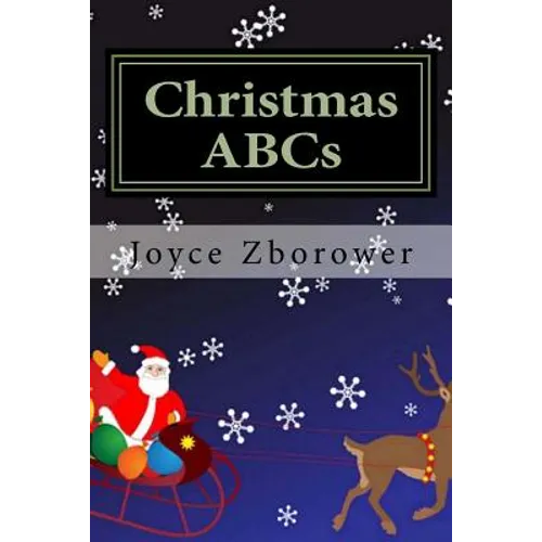 Christmas ABCs: For Kids 2 - 5 - Paperback