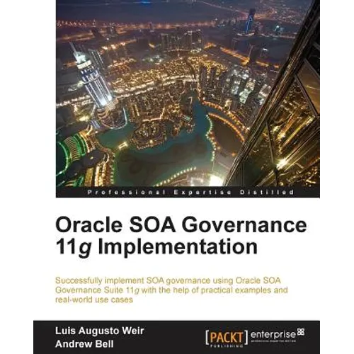 Oracle Soa Governance 11g Implementation - Paperback