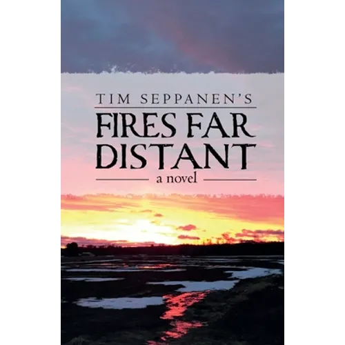 Fires Far Distant - Paperback