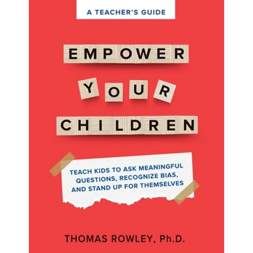 A TEACHER'S GUIDE to Empower Your Children - Paperback