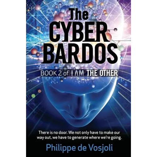 The CyberBardos: Book 2 of I AM the Other - Paperback