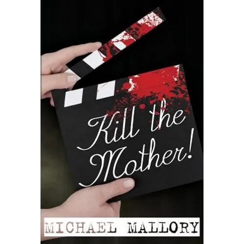 Kill the Mother! a Dave Beauchamp Mystery Novel - Paperback