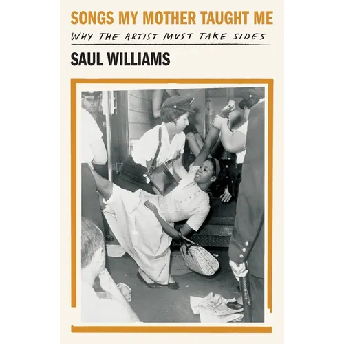 Songs My Mother Taught Me: Why the Artist Must Take Sides - Paperback