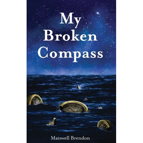 My Broken Compass - Paperback