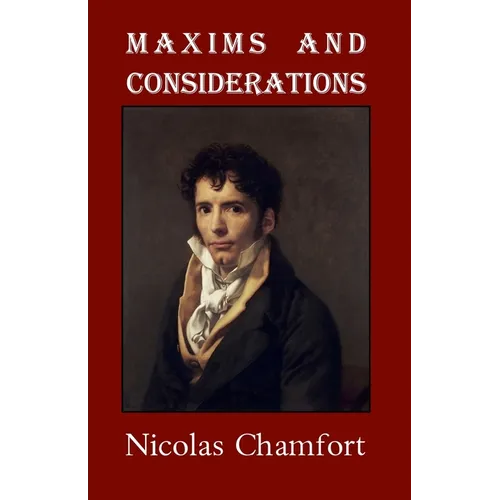 Maxims and Considerations