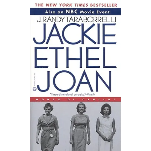 Jackie, Ethel, Joan: The Women of Camelot - Paperback
