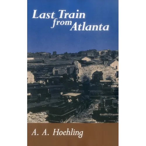 Last Train From Atlanta - Paperback