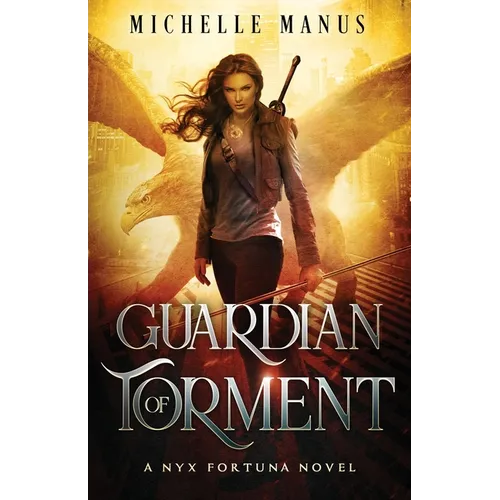 Guardian of Torment: A Nyx Fortuna Novel - Paperback
