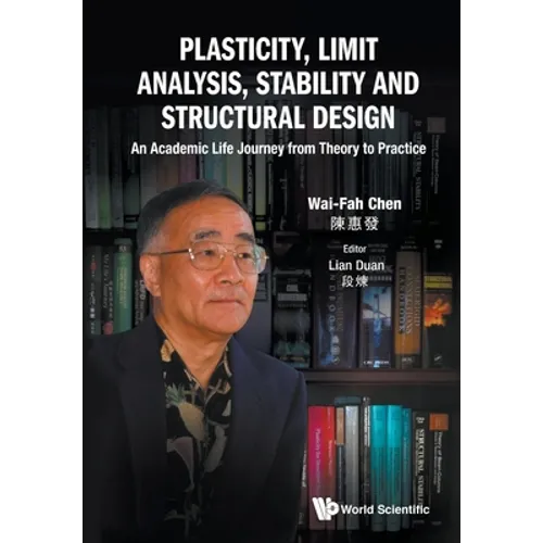 Plasticity, Limit Analysis, Stability and Structural Design