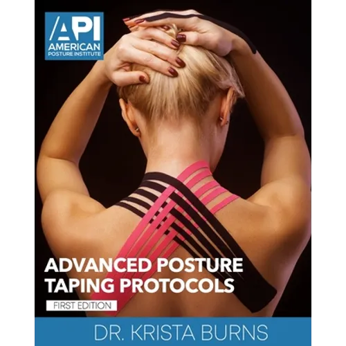Advanced Posture Taping Protocols - Paperback