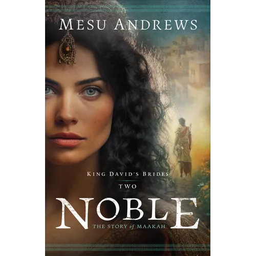 Noble: The Story of Maakah - Paperback
