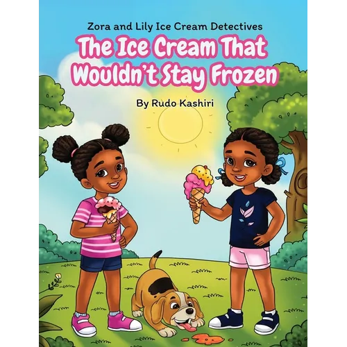 The ice cream that wouldn't stay frozen - Paperback