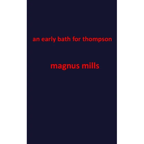 An early bath for thompson - Paperback