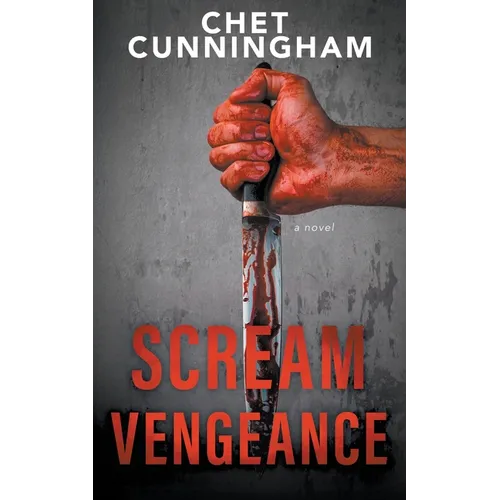 Scream Vengeance: A Psychological Thriller - Paperback