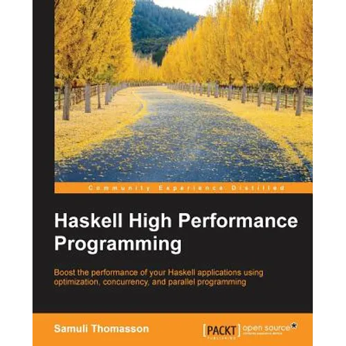 Haskell High Performance Programming - Paperback