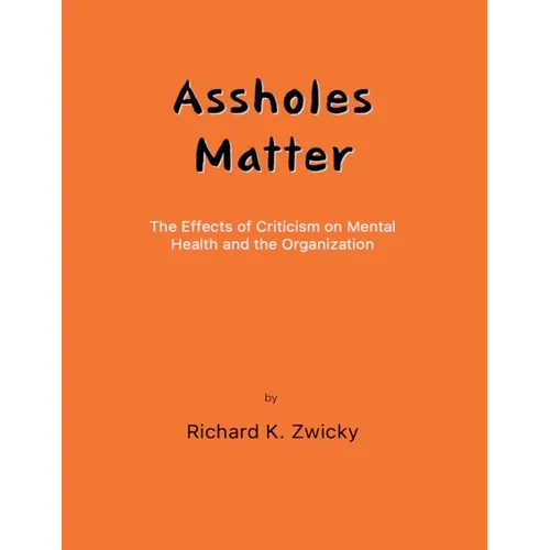 Assholes Matter - Paperback