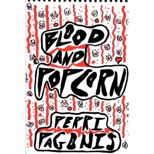 Blood and Popcorn - Paperback