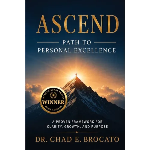Ascend: Path to Personal Excellence - Paperback