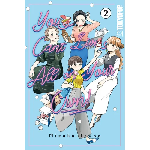 You Can't Live All on Your Own!, Volume 2 - Paperback
