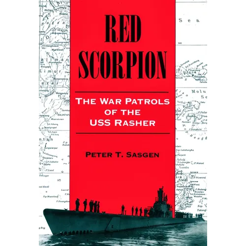 Red Scorpion: The War Patrols of the USS Rasher - Paperback