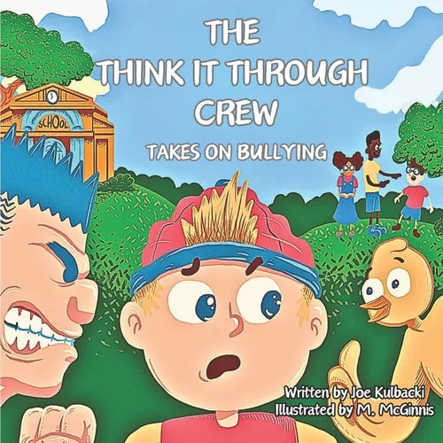 The Think it Through Crew: Takes on Bullying - Paperback