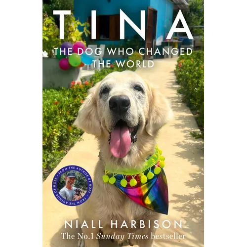 Tina: The Dog Who Changed the World - Paperback