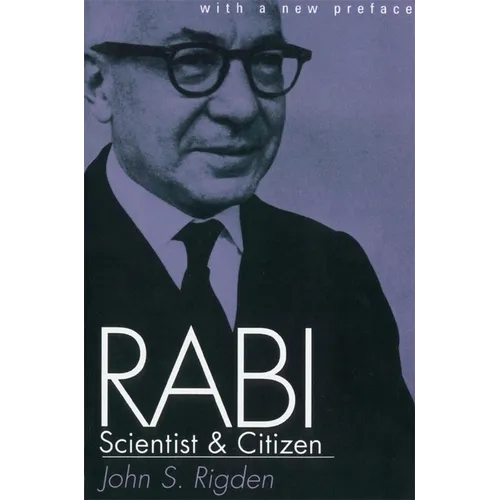 Rabi, Scientist and Citizen: With a New Preface - Paperback