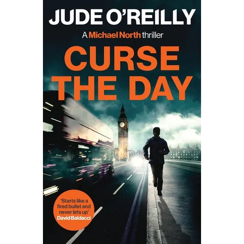 Curse the Day: A gripping action thriller for fans of Mark Dawson and David Baldacci - Paperback