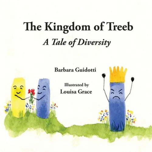 The Kingdom of Treeb: A Tale of Diversity - Paperback