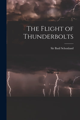 The Flight of Thunderbolts - Paperback