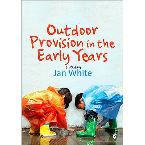 Outdoor Provision in the Early Years - Paperback