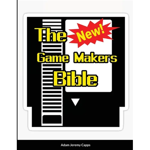 The New Game Makers Bible - Paperback