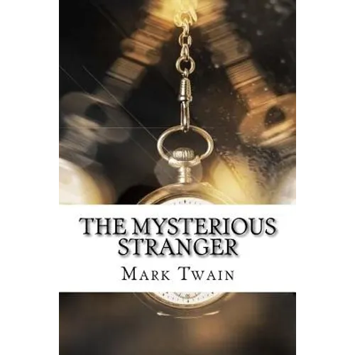 The Mysterious Stranger - Paperback