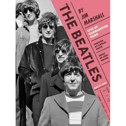 The Beatles by Jim Marshall: Live at Candlestick Park 1966 - Hardcover