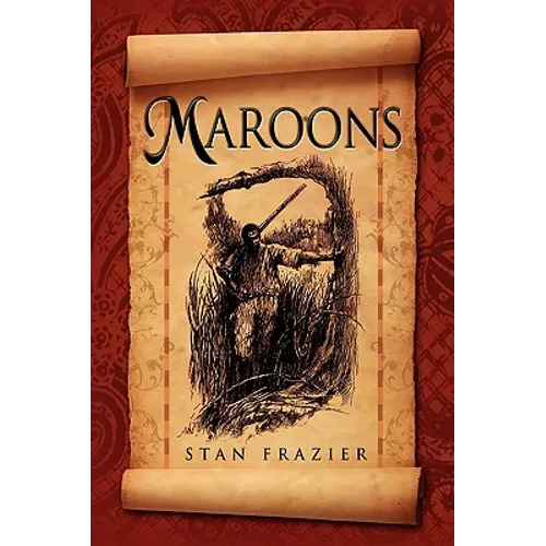 Maroons - Hardcover