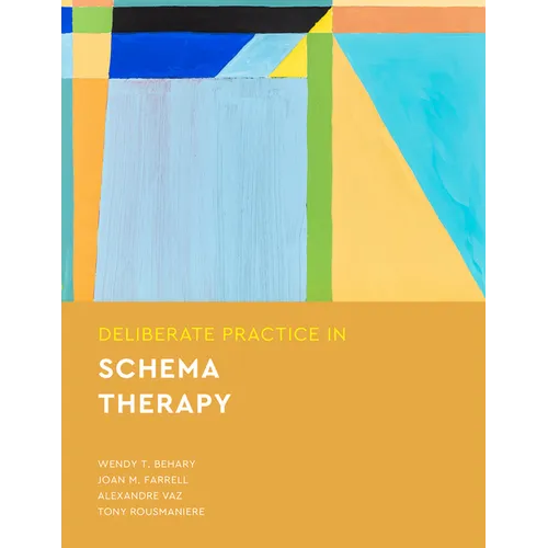 Deliberate Practice in Schema Therapy - Paperback