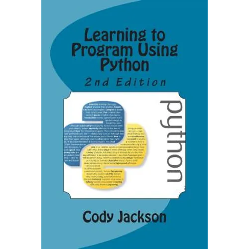 Learning to Program Using Python 2nd Ed. - Paperback