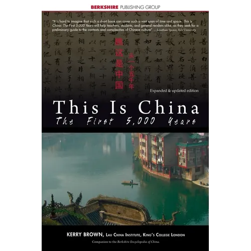 This Is China: The First 5,000 Years - Paperback