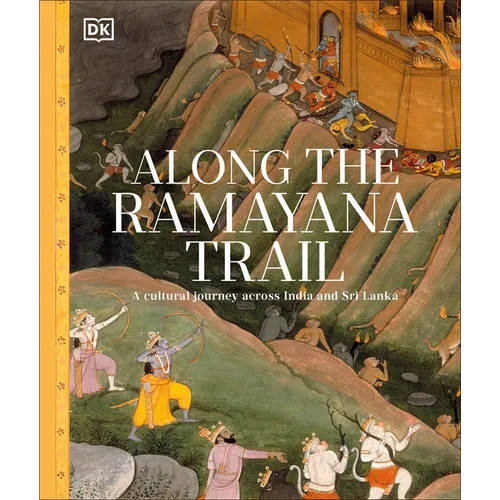 Along the Ramayana Trail: A Cultural Journey Across India and Sri Lanka