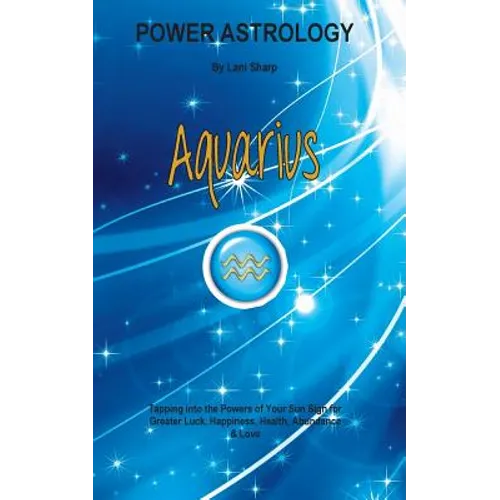 Power Astrology - Aquarius - Paperback