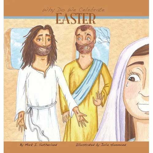 Why Do We Celebrate Easter? - Hardcover
