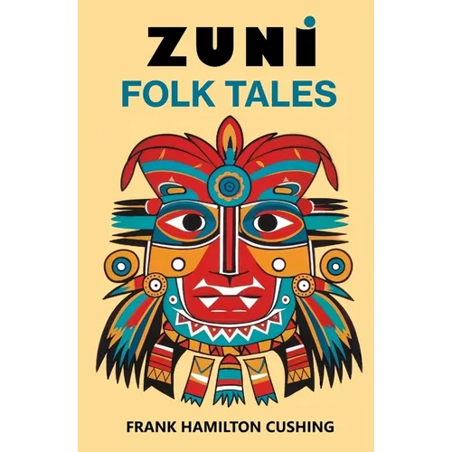 Zuni Folk Tales - Paperback