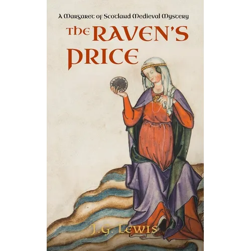 The Raven's Price: A Margaret of Scotland Medieval Mystery - Paperback