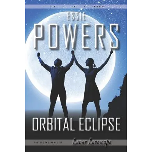 Orbital Eclipse: The Second Lunar Lovescape Novel - Paperback