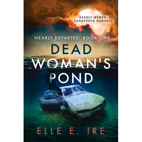 Dead Woman's Pond: Volume 1 - Paperback