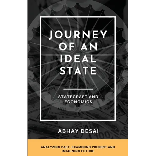 Journey of an Ideal State: Statecraft and Economics
